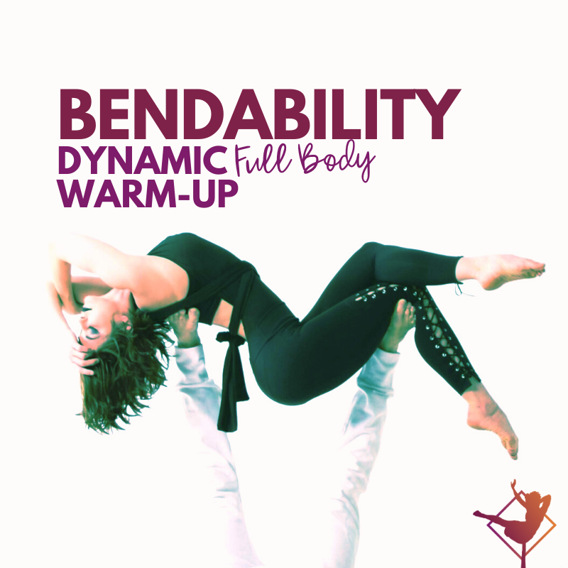 Bendability: Dynamic Full Body Warm-Up | $8.99
