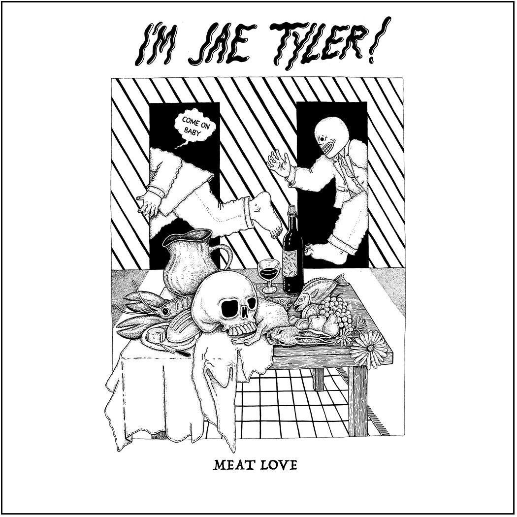  Jae Tyler - Meat Love EP 
