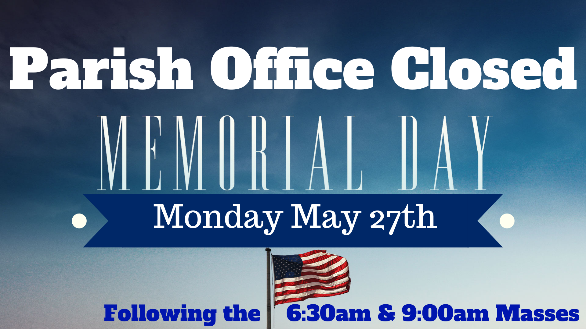 Parish Office Closed Memorial Day Saint Frances Cabrini Catholic Church parish-office-closed-memorial-day-saint-frances-cabrini-catholic-church