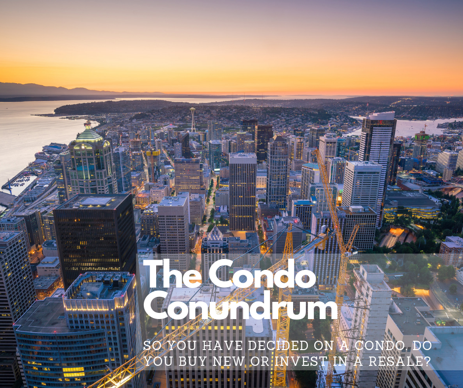 The Condo Conundrum | So you have decided on a condo. Do you buy new or invest in a resale?&nbsp;