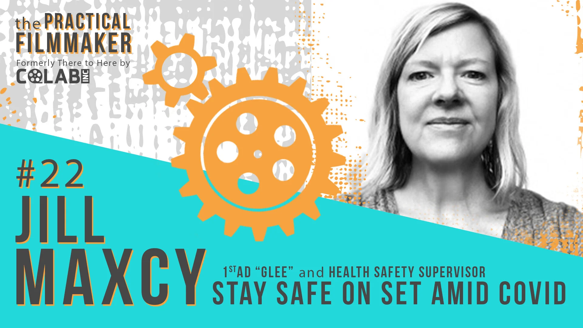 #20 How To Stay Safe On Set Amid COVID | Jill Maxcy Interview