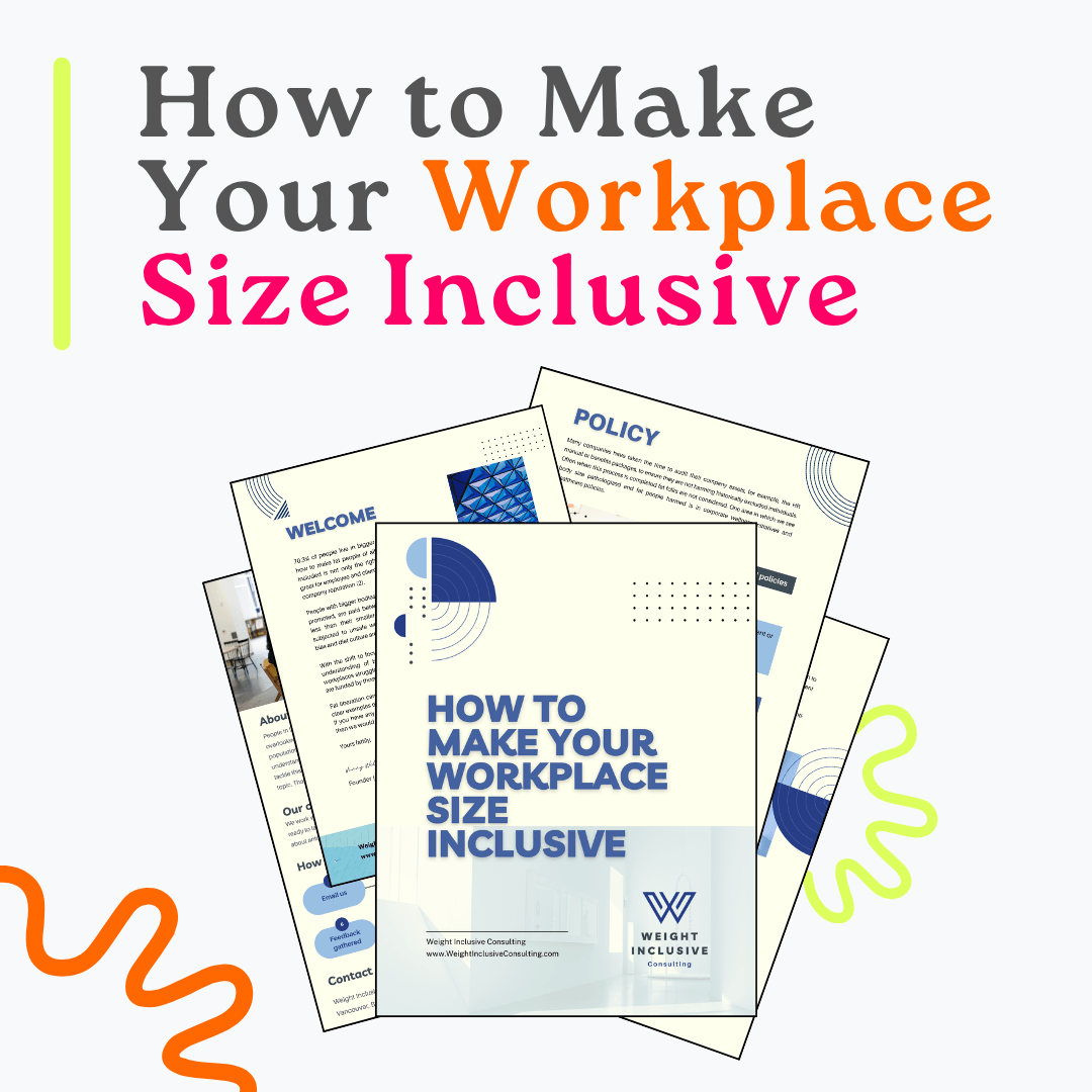 Free guide to making your workplace size inclusive and reducing anti-fat bias