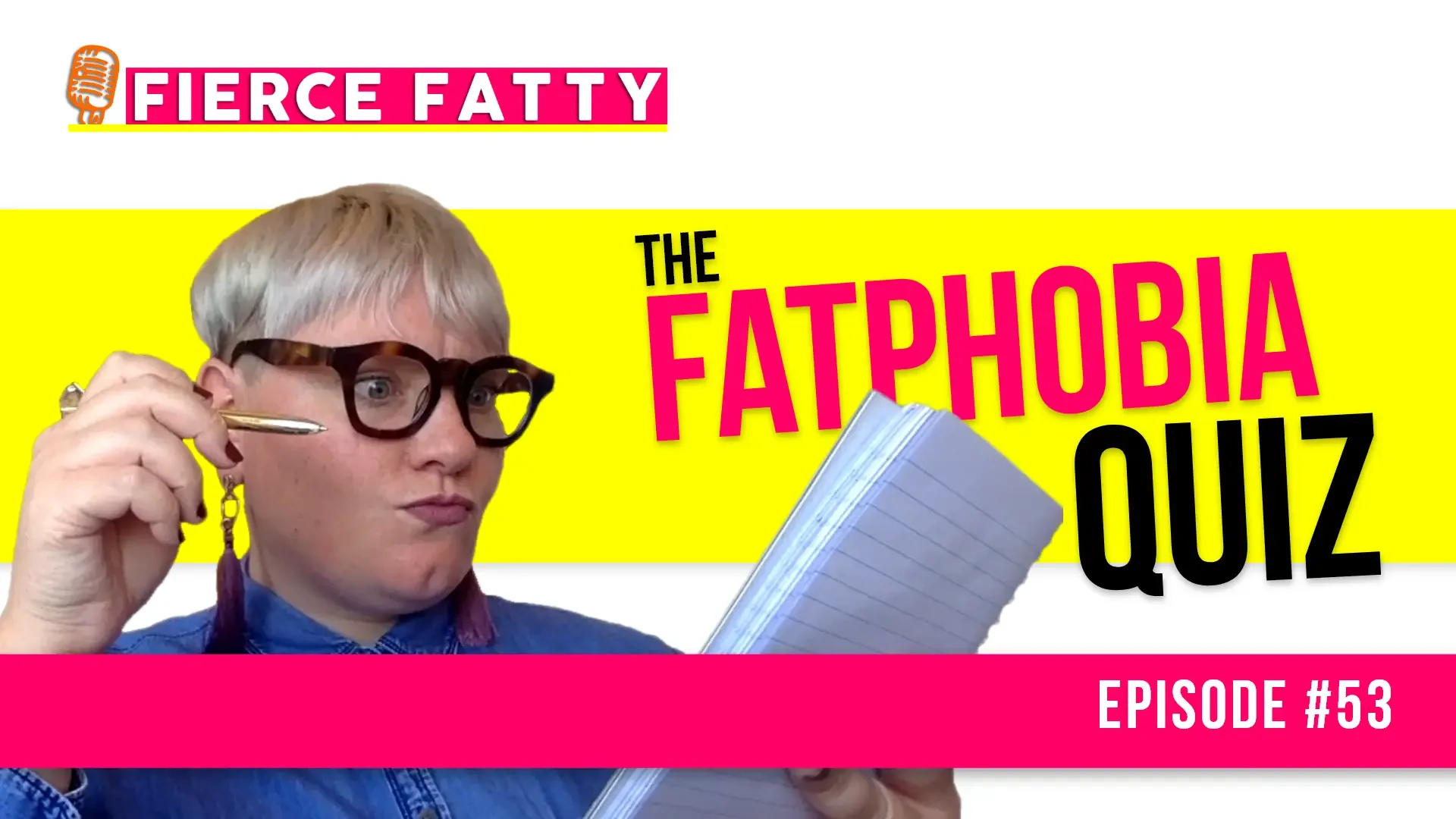 Episode 53 - The Fatphobia Quiz
