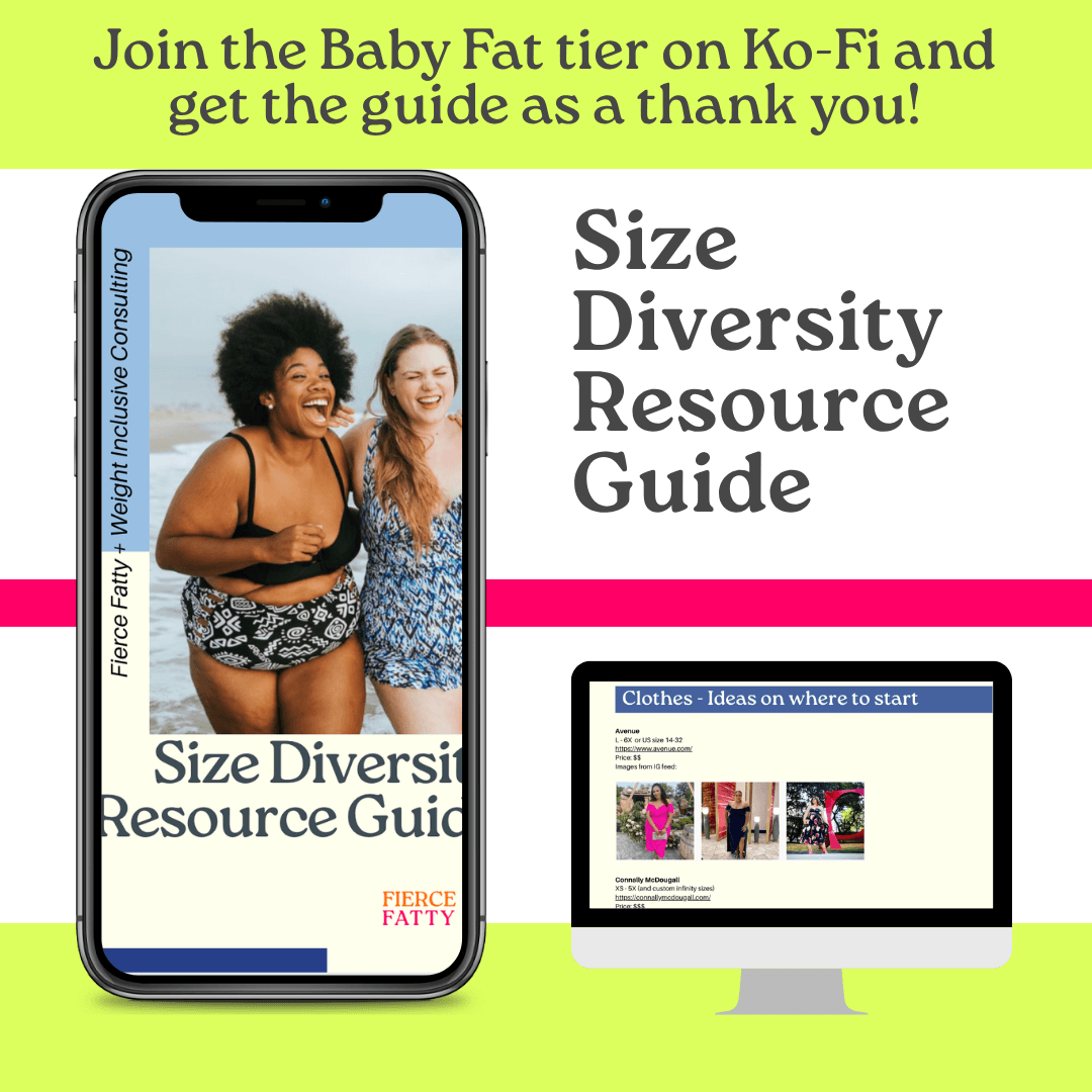 Fierce Fatty resources for body image, fat liberation and unlearning anti-fat bias