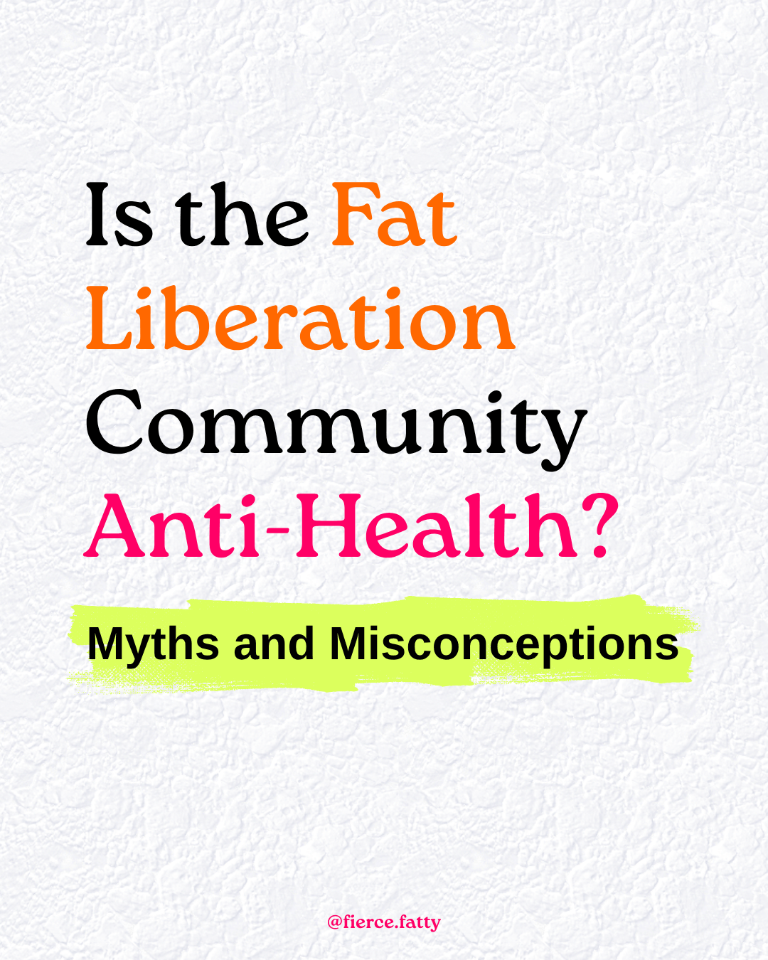 Is the Fat Liberation Community Anti-Health