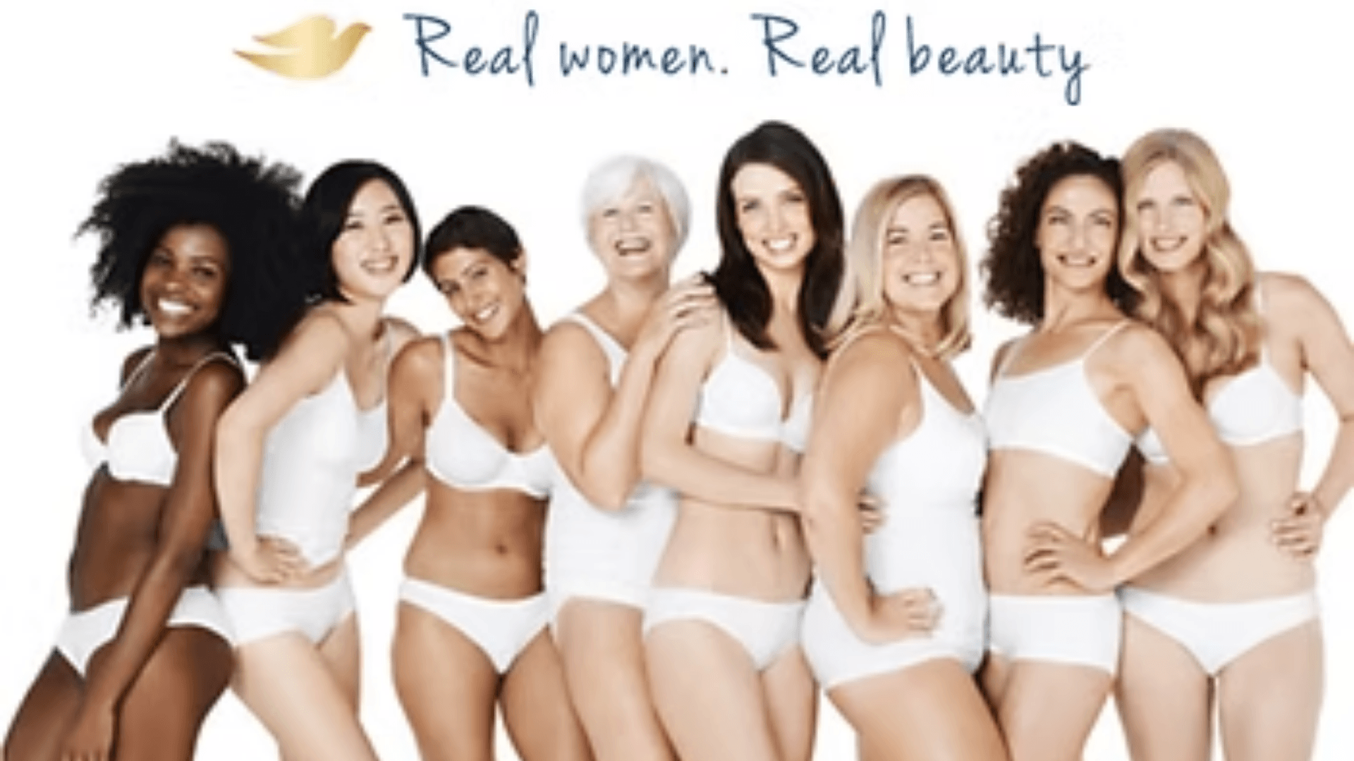 Dove's real women real beauty campaign