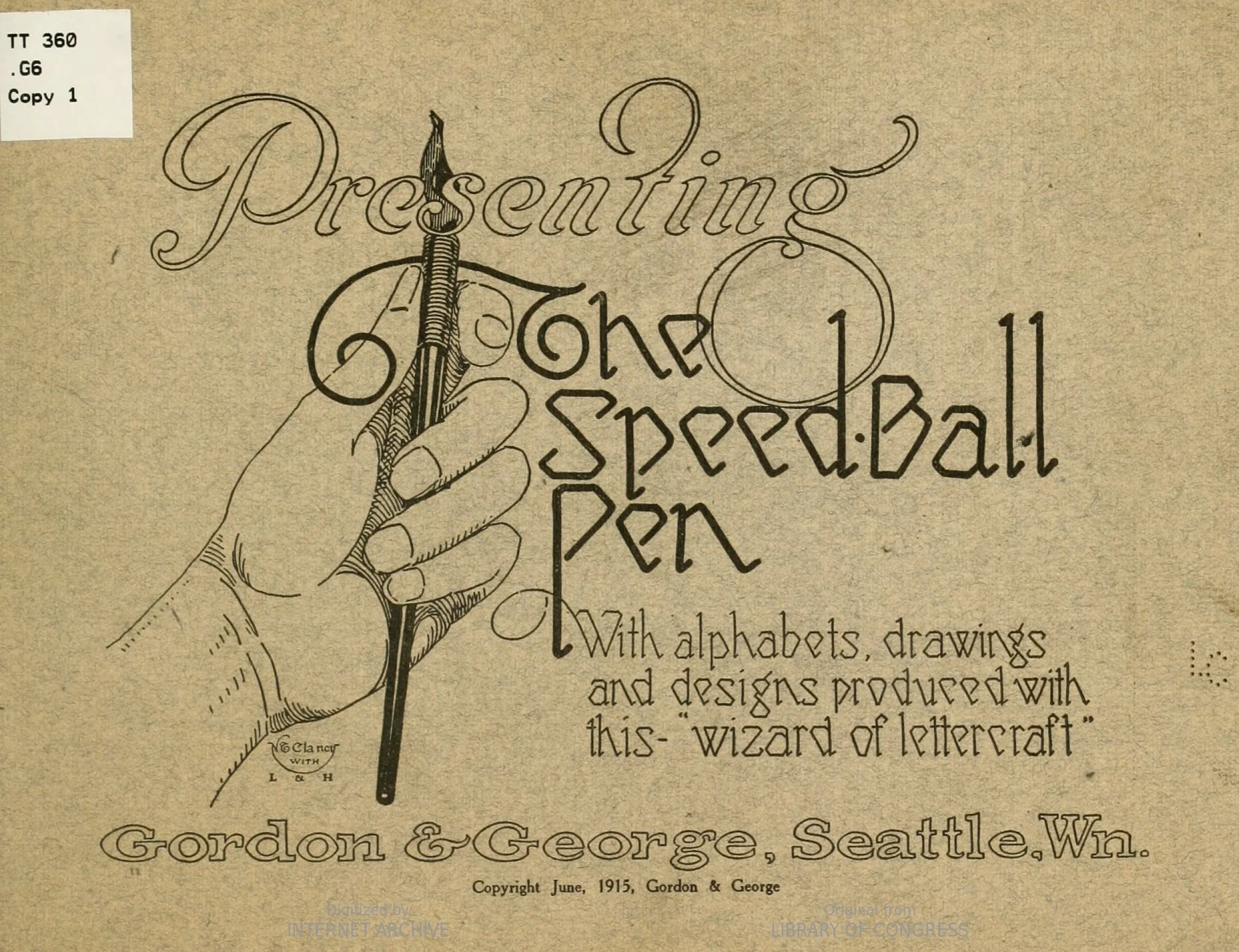 Cover of Gordon & George, Seattle. [from old catalog]. Presenting the Speed-ball Pen: With Alphabets. Seattle: Wn., Gordon & George, 1915, care of the HathiTrust and the Library of Congress