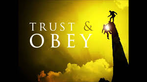 Trust and Obey.jpeg