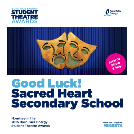 Sacred Heart Musical has 3 nominations in the upcoming Board Gais Energy Student Theatre Awards