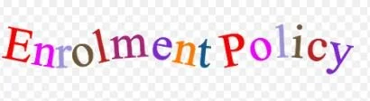 Enrolment Policy Review