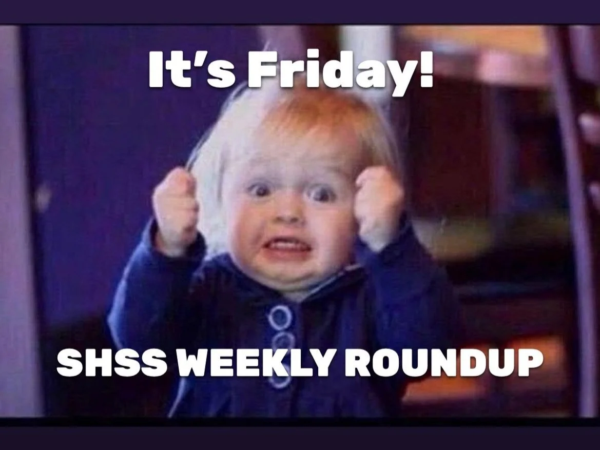 SHSS Weekly Roundup - Friday 11th March 2022