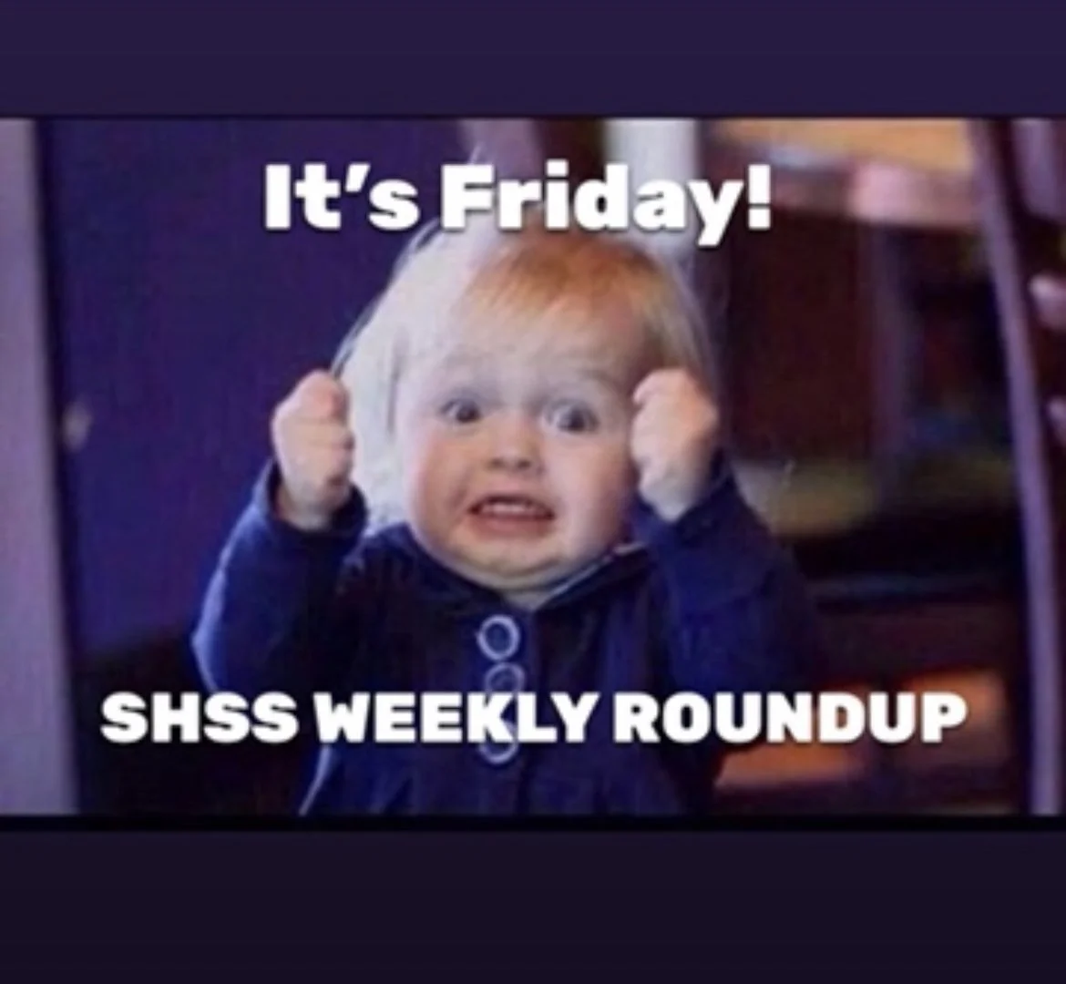 SHSS WEEKLY ROUNDUP - Friday 25th November 2022