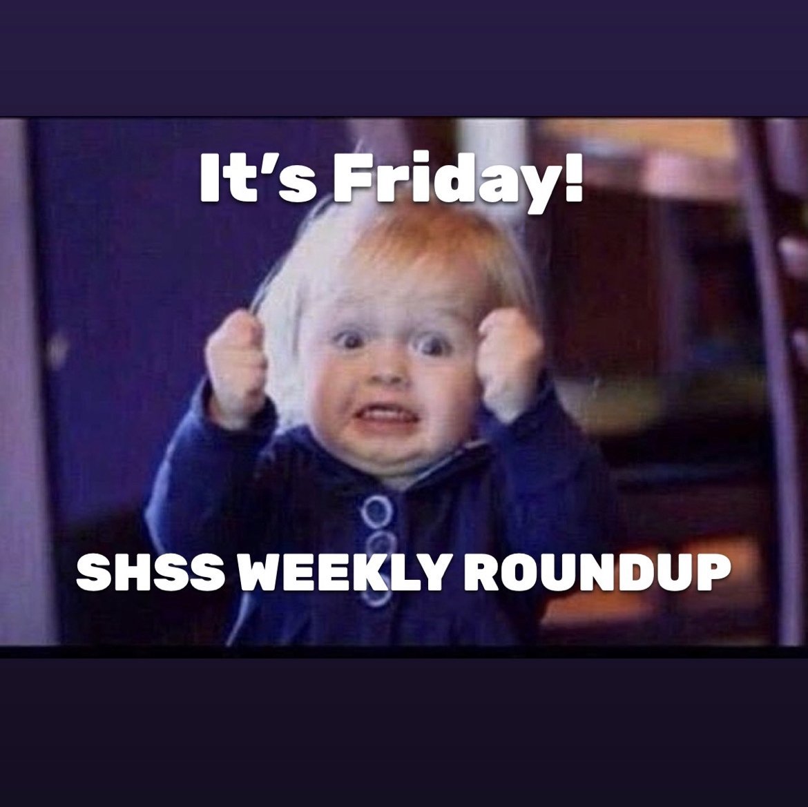 SHSS Weekly Roundup - Friday 3rd March 2023