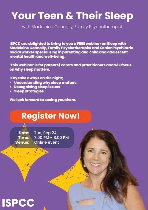 Your Teen &amp; Their Sleep’ - ISPCC -Free webinar