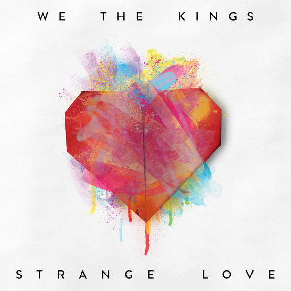 We-The-Kings-Strange-Love.jpeg