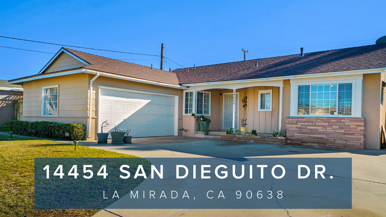 14454 San Dieguito Dr. La Mirada, CA 90638