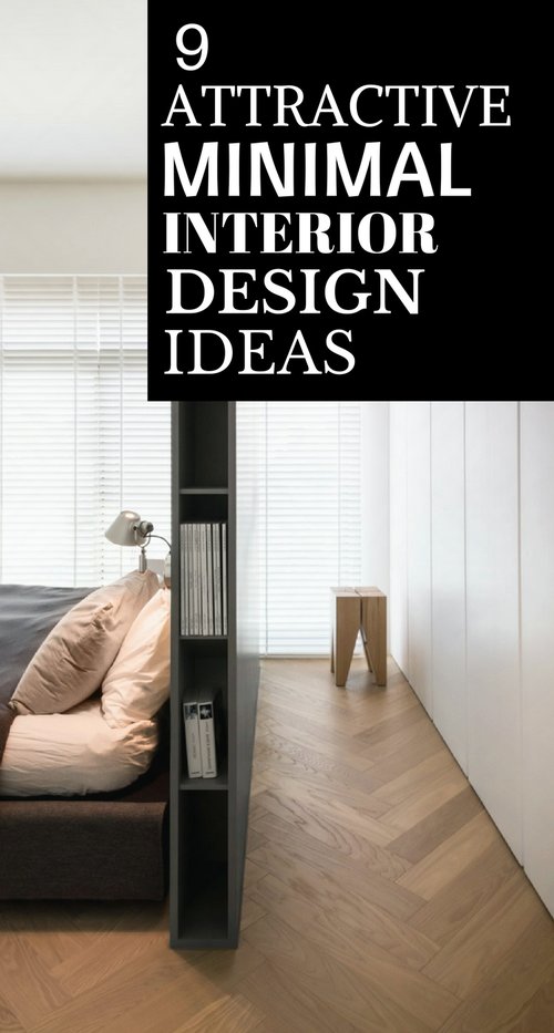9 Attractive Minimal Interior Design Ideas — Best interior designers in ...