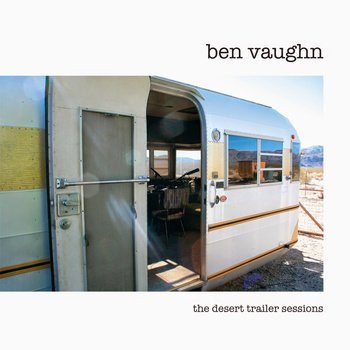 The Desert Trailer Sessions