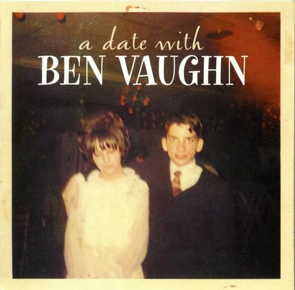 A Date With Ben Vaughn