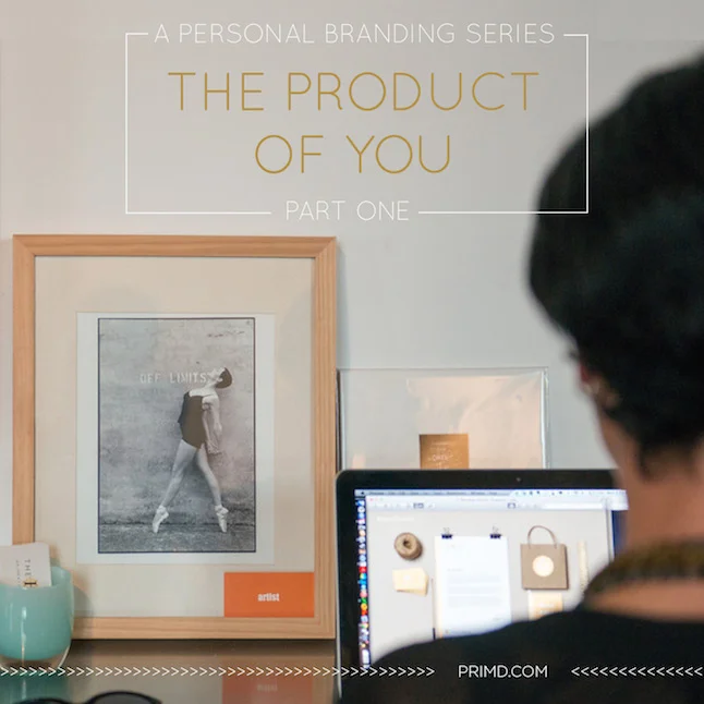 Personal Branding The Product of You — Prim'd Marketing