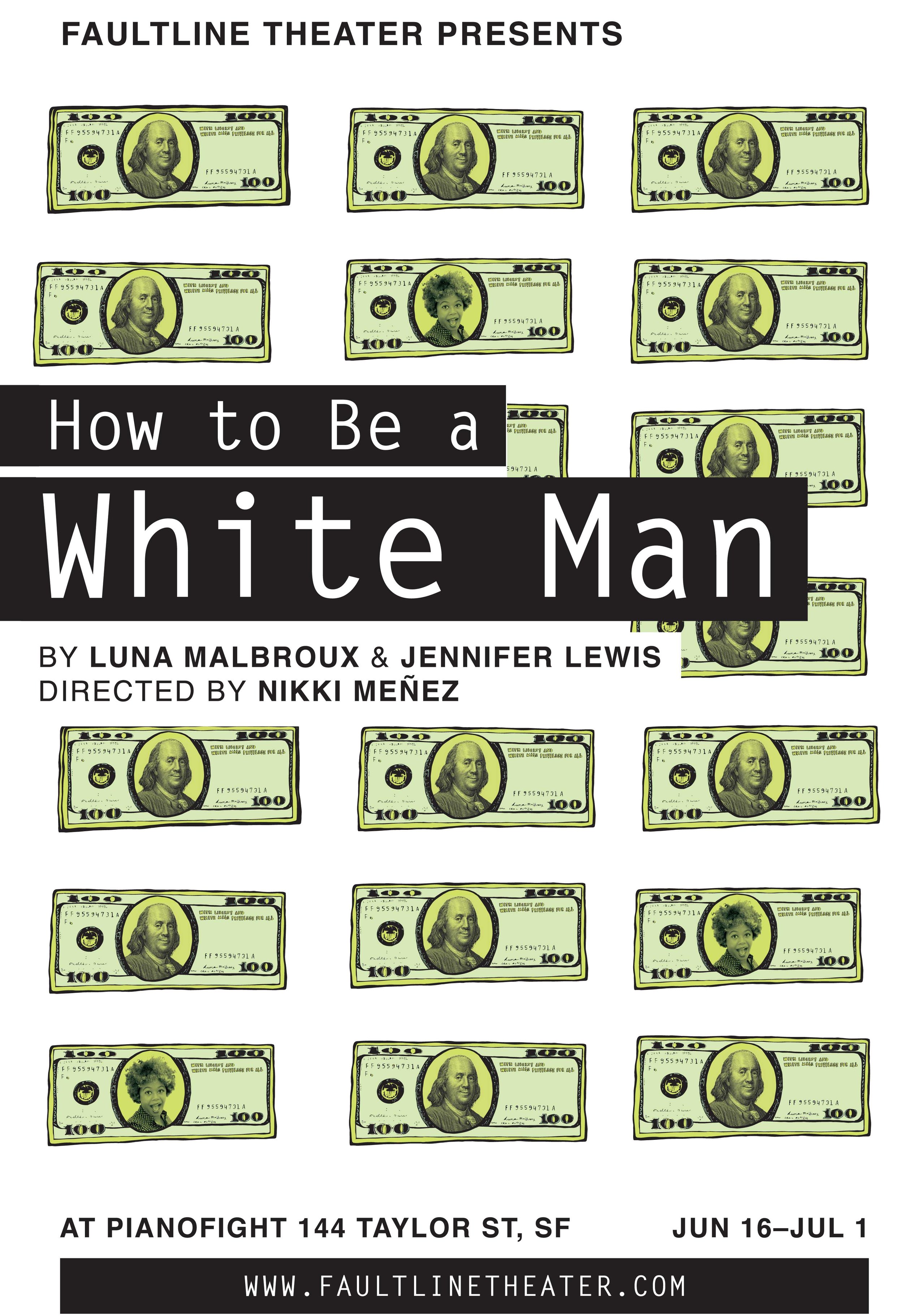 How to be a White Man
