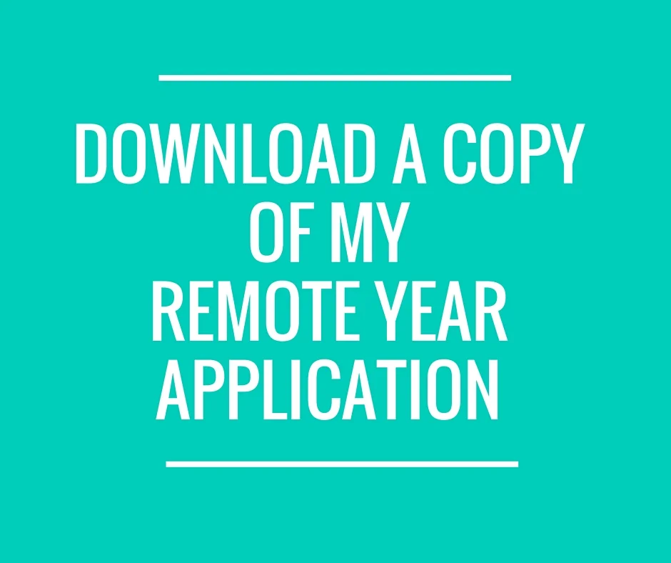 A Copy Of My Remote Year Application