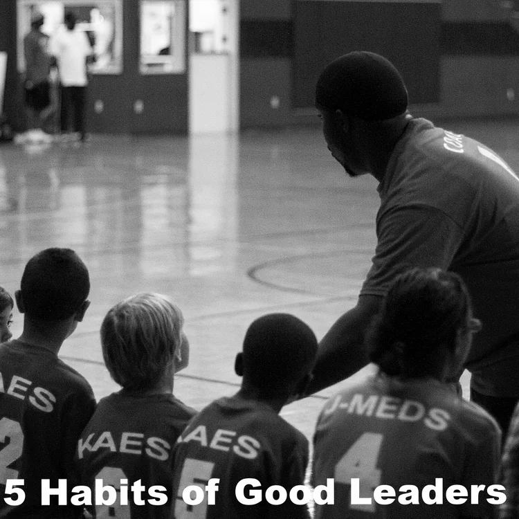 Great Players Don't Always Make Great Coaches - 5 Habits of Good Leaders