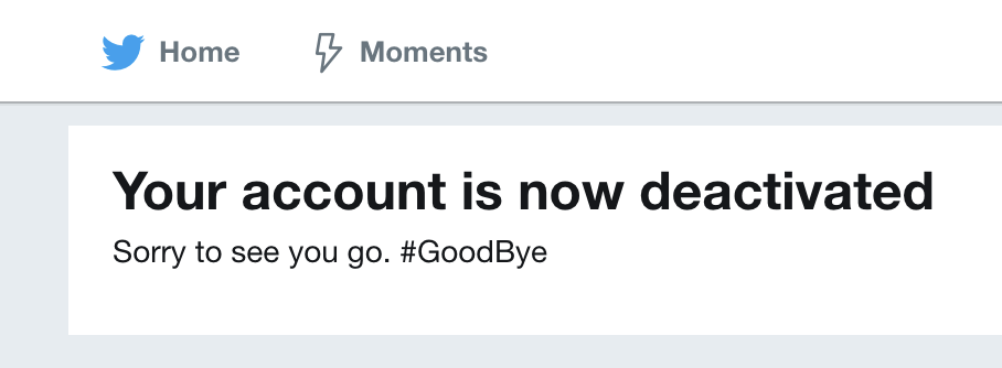 Byeeeee, Twitter.