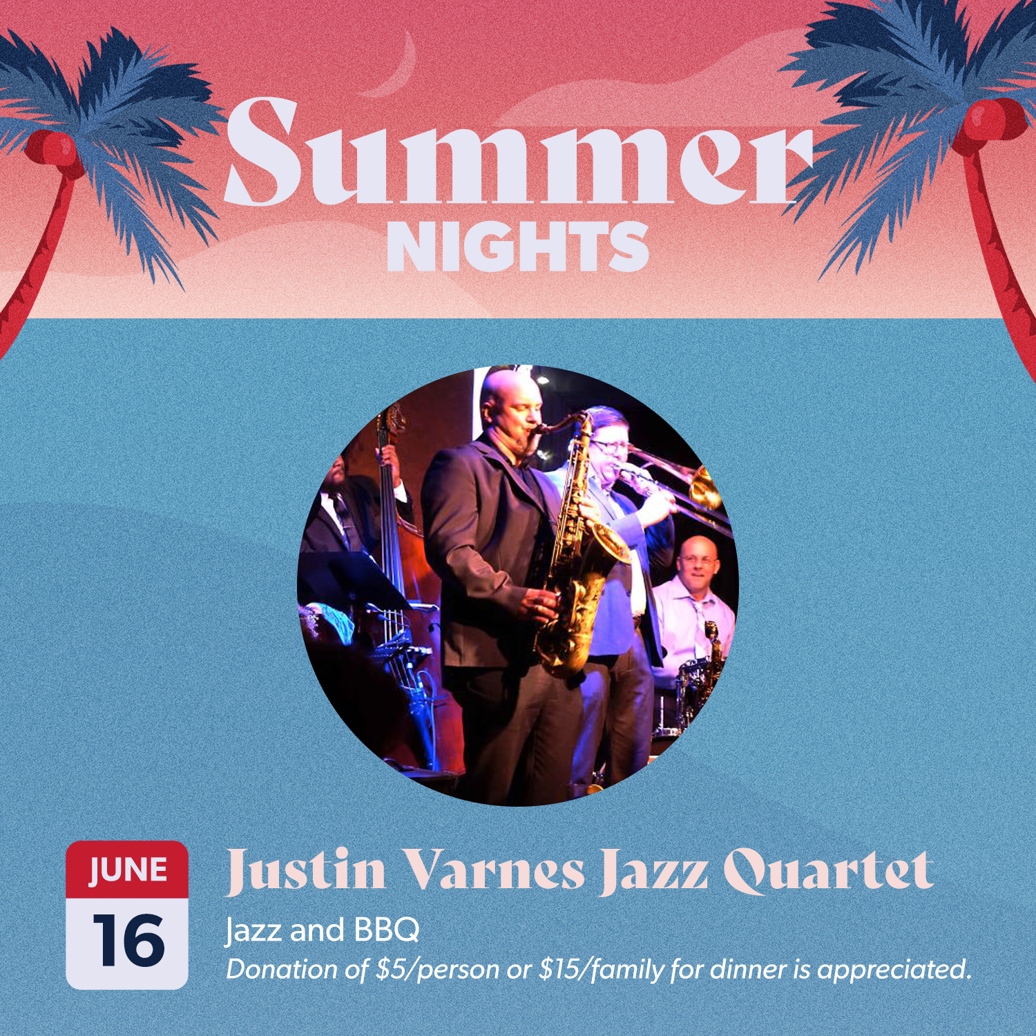 Summer Nights: Justin Varnes Jazz Quartet