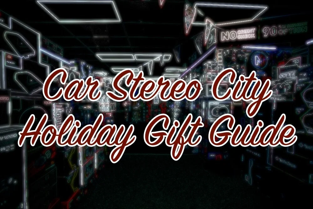 Car Stereo System Holiday Gift Guide in San Diego