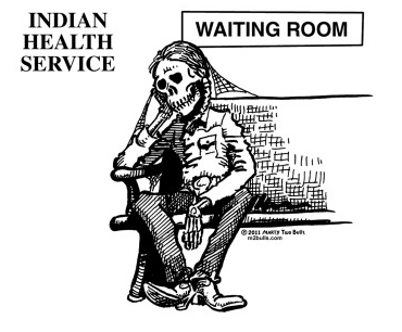 Cartoon depicting the waiting room of an IHS facility-- and the struggles of the system (Source: Marty Two Bulls).