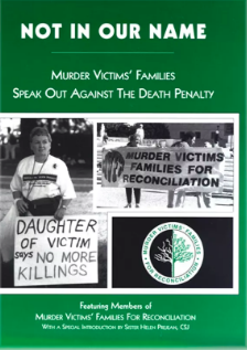 The book ‘Not in Our Name: Murder Victims Families Speak Out against the Death Penalty,’ published in 1997. Murder Victims' Families for Reconciliation Records, University at Albany, CC BY-ND