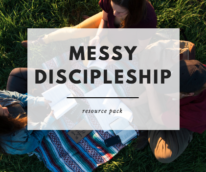 MESSY DISCIPLESHIP (ACCESS NOW)