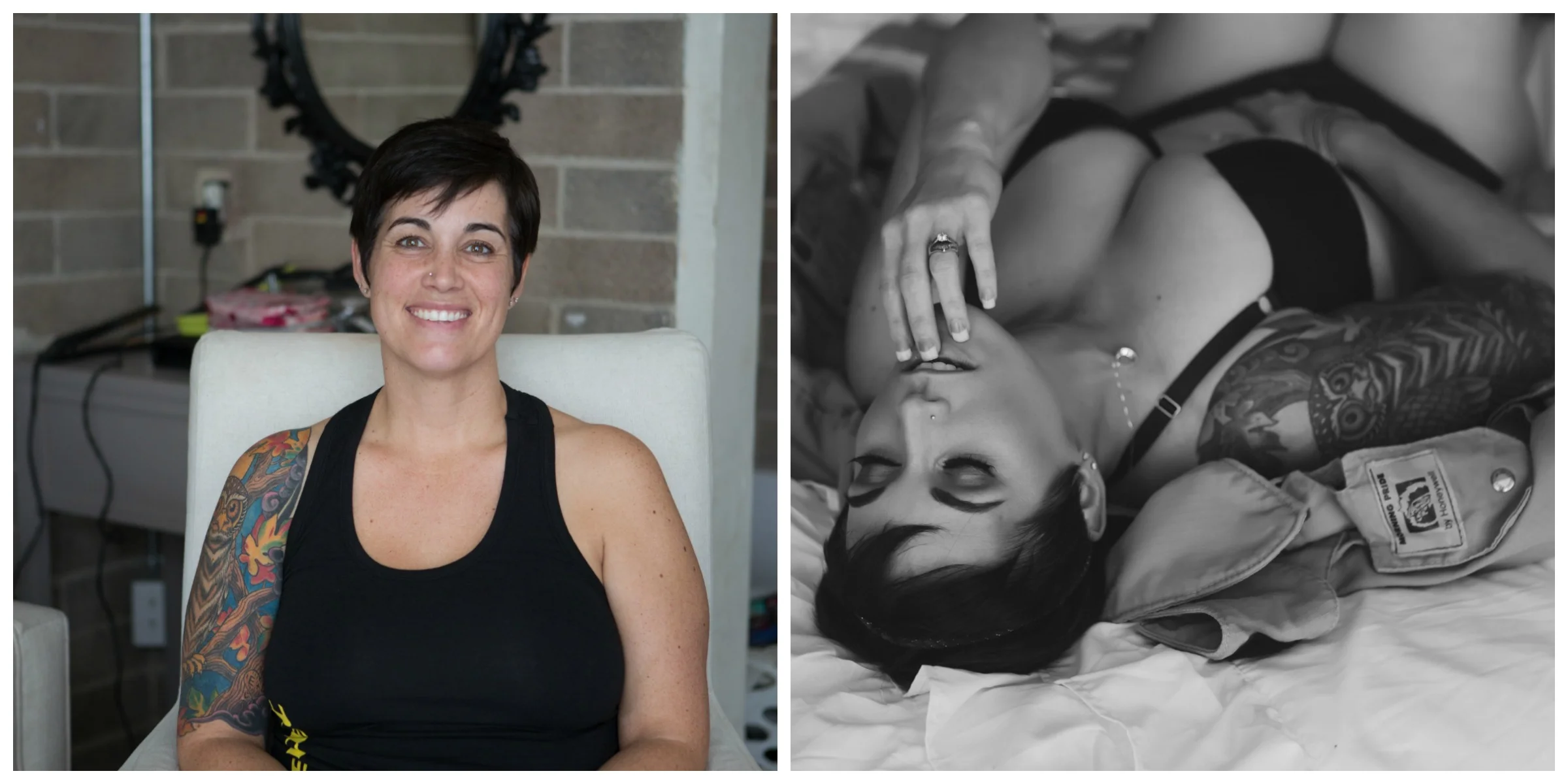"I had a friend that had done a boudoir shoot with Jeni and Sarah and told me to check it out. I ignored her constant requests for a year. Finally I noticed they were looking for a tattoo'd model, so I said why not. Well they loved my look and asked me to come. I cancelled on them once due to weather and even got major anxiety over doing this. I was literally sick over the idea of this. I finally came to peace with ok just get it done and over with. I brought my sister for "support" and drove the 3 hours to the studio. Upon arriving they made me feel immediately comfortable. I was shaking with nerves! I swear it was only 5 photos in when I was hysterically laughing and felt like I had known them for years. It was like a few friends getting together to hang out. I reviewed my pictures today and to say that I am blown away is an understatement. I keep looking at the photos and almost cry, there is no way those pictures are of me. I have never felt and looked so sexy and confident before, and I cannot wait to surprise my husband of over 20 years with these photos. Thank you ladies for everything. I cannot recommend them enough. They really bring out your inner goddess. xoxoxo"