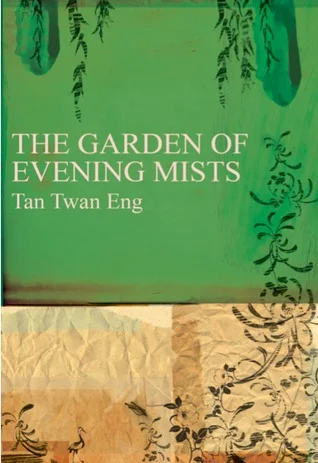 Adult Book Discussion: The Garden of Evening Mists by Tan Twan Eng