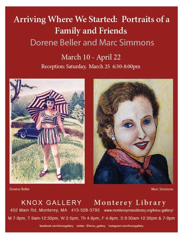 Arriving Where We Started: Marc Simmons and Dorene Beller Portraits of a Famil and Friends