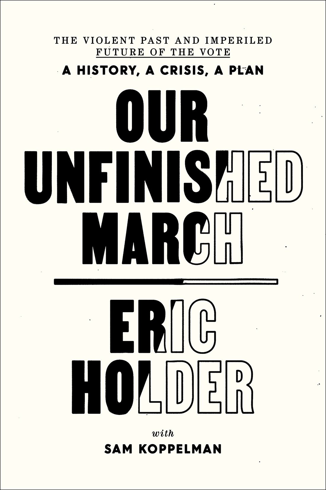 OUR UNFINISHED MARCH -- cover.jpg