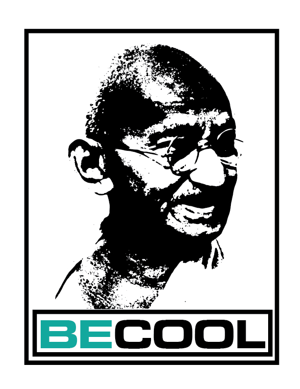 Be Cool T-Shirt Front (Ghandi).jpg