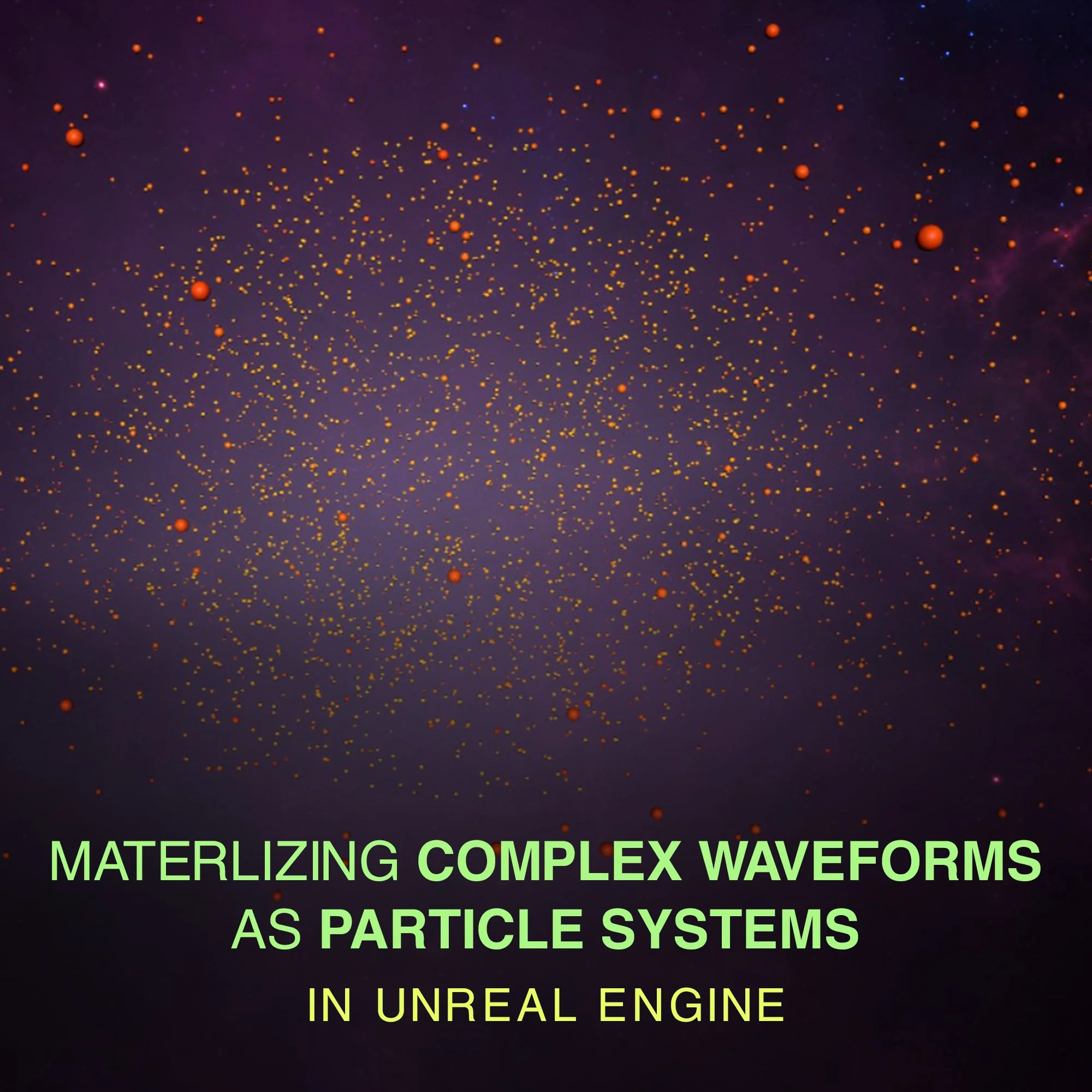 UE Particle Systems.jpg