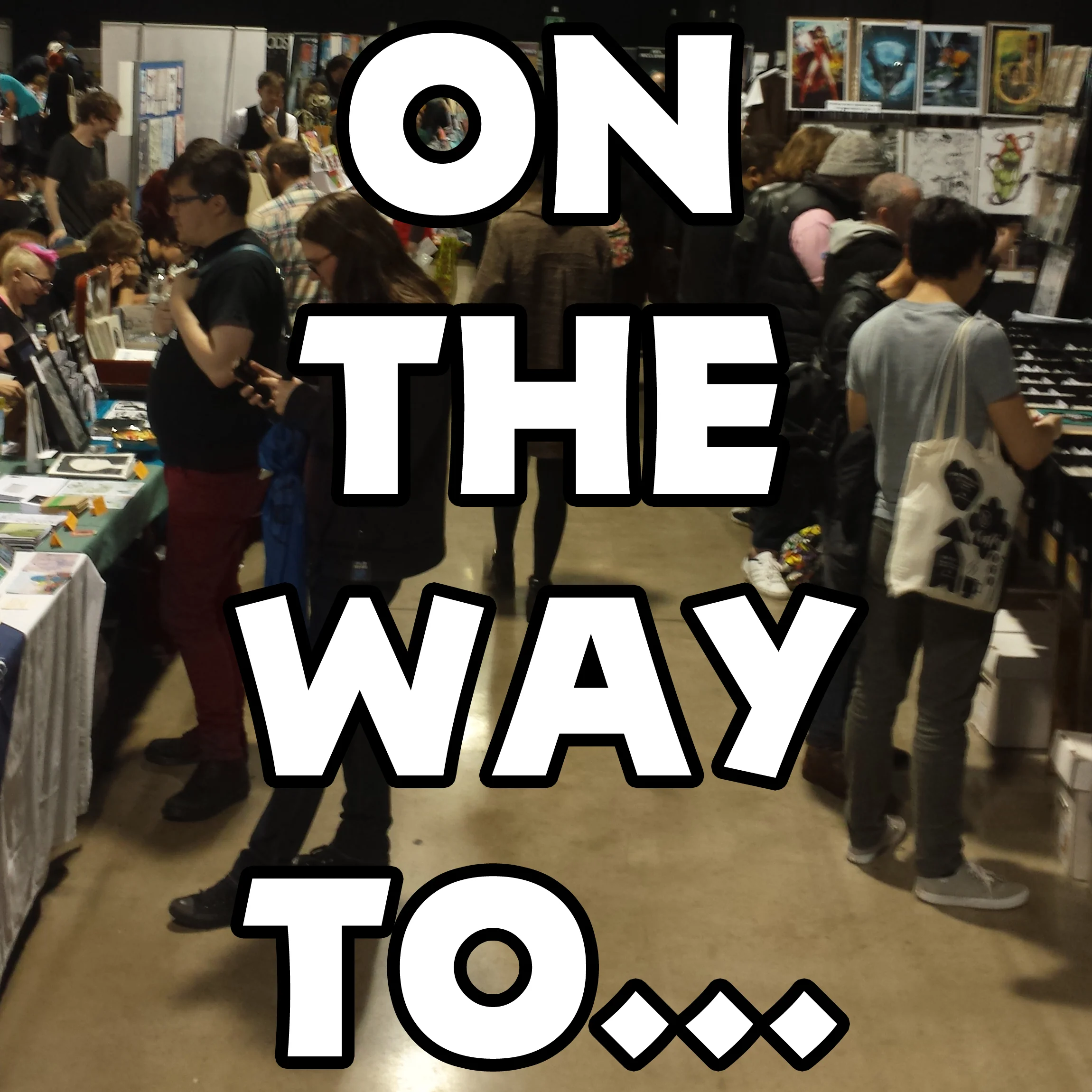 On The Way To Cambridge Comics Art Festival 2015