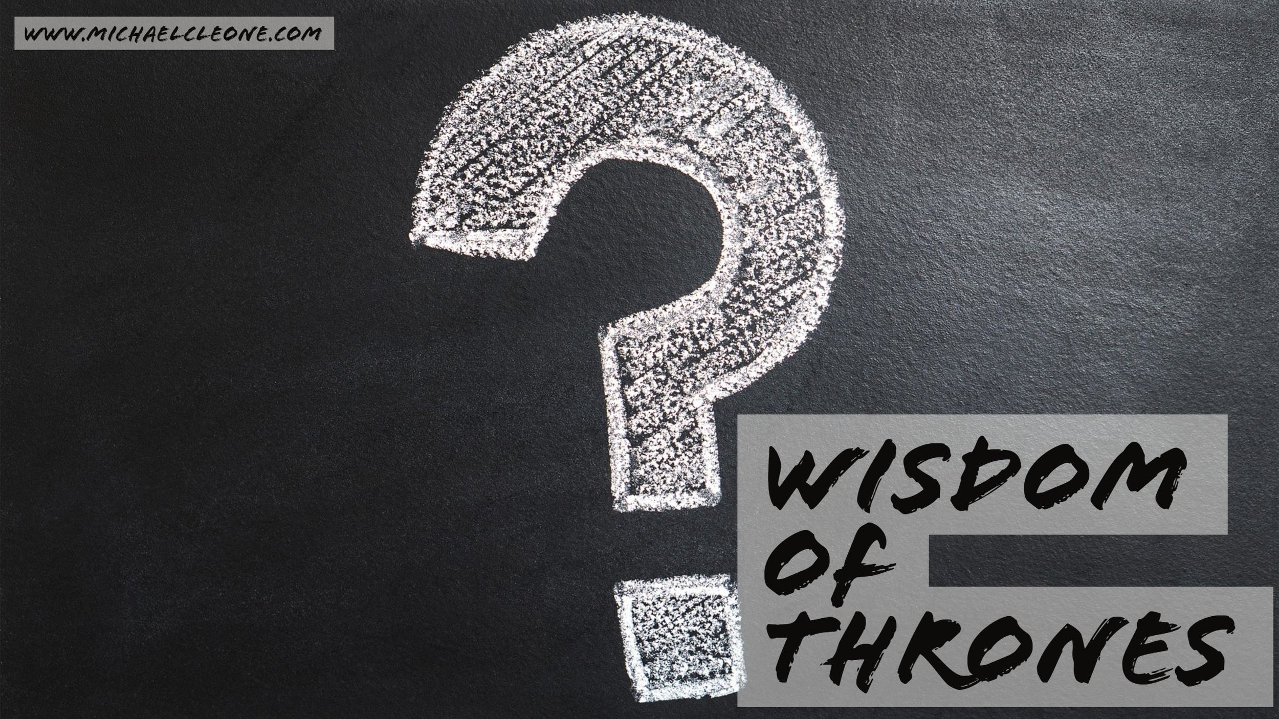 Wisdom of Thrones