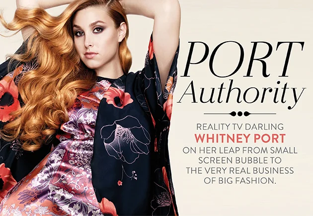 Magazine page featuring a woman with long red hair in a floral kimono style outfit, with text about Whitney Port and her transition from reality TV to fashion.
