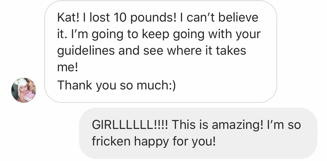 10lbs down in 4 Weeks