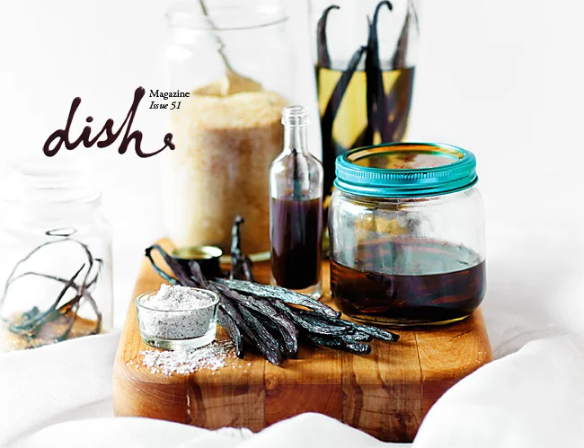 Your Home and Garden and "Vanilla Queen" - Dish Mag. 