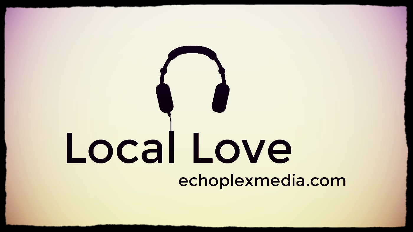 Local Love EP082 Part 2 -- Luke "Walgreens" Sauer