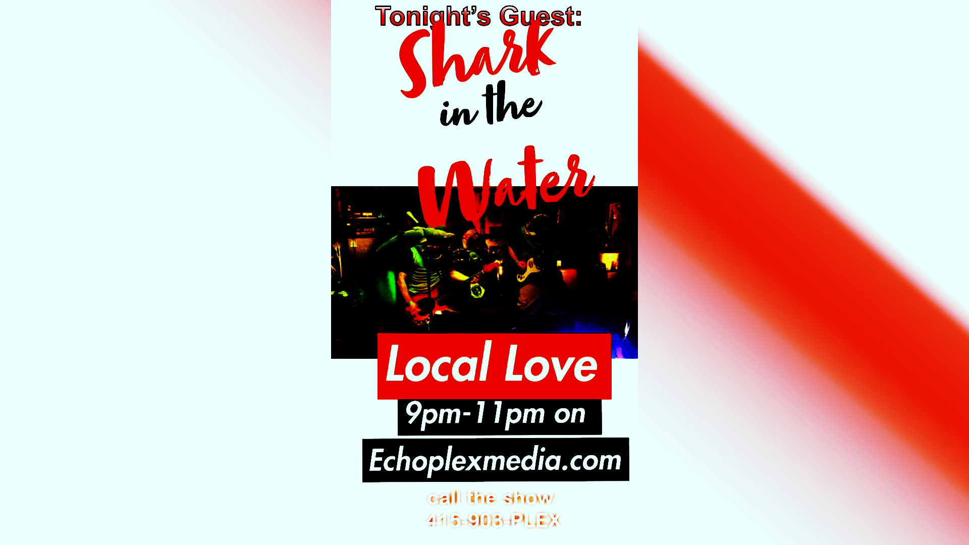 Local Love Live w/ Shark In The Water