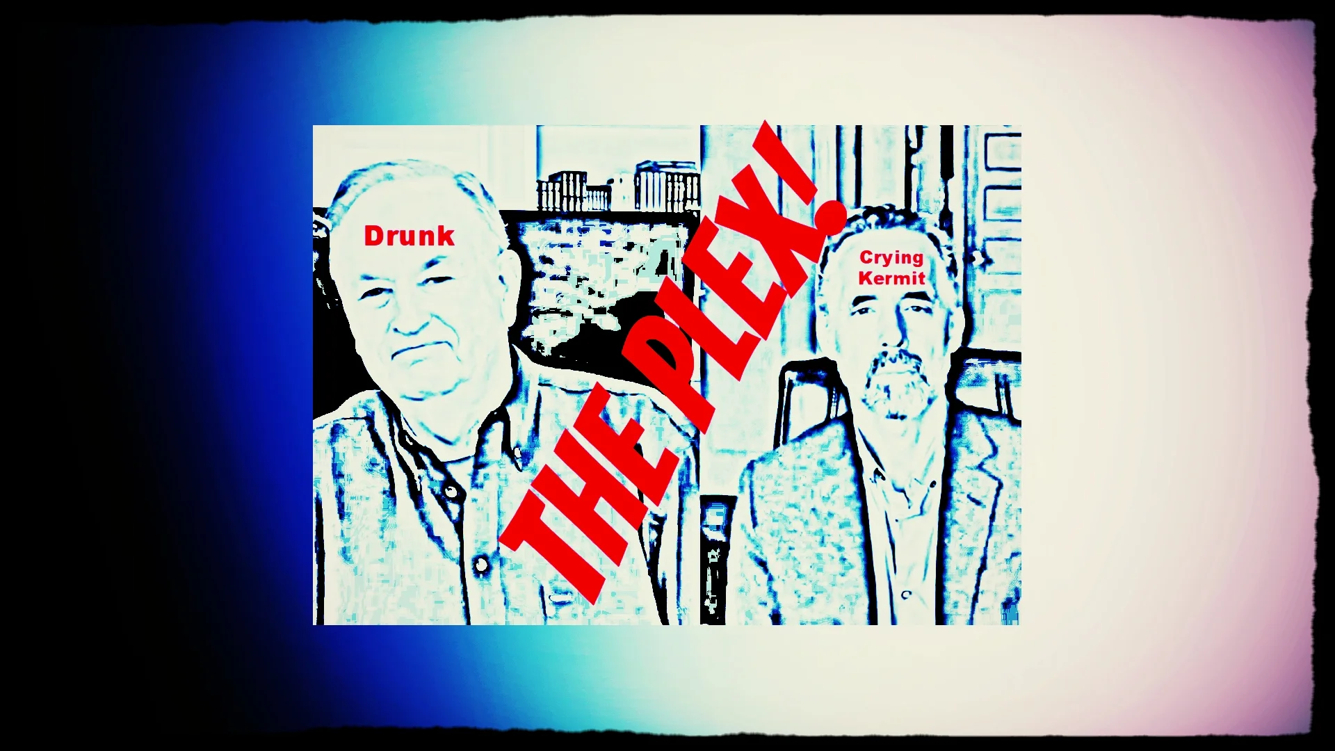 The Plex EP098 -- Drunk Bill O'Reilly And Jordan Peterson Oh My!