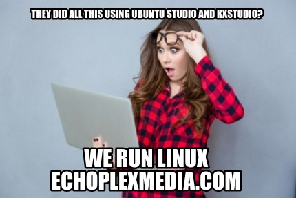 echoplex media linux meme.jpg