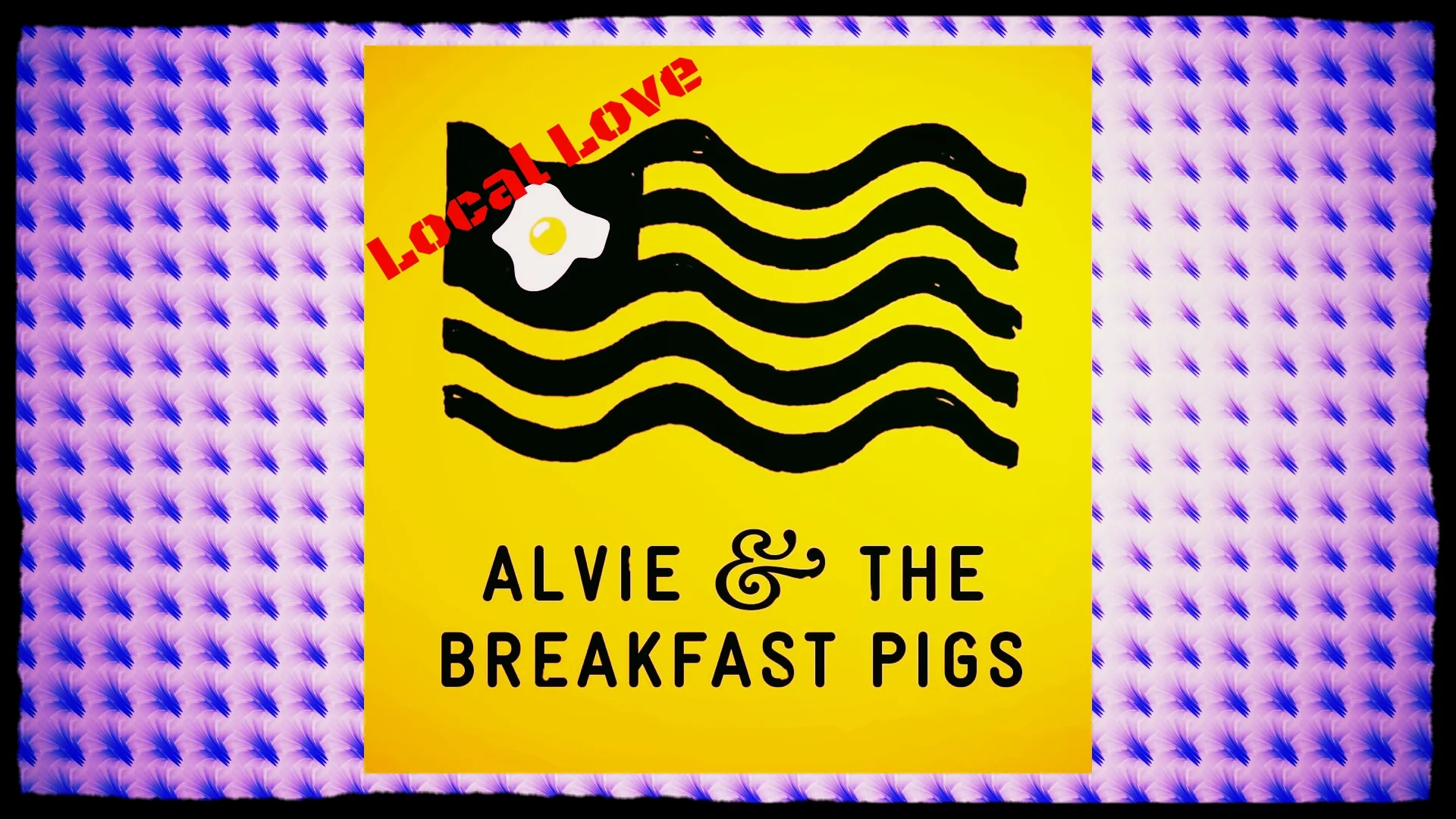 Local Love EP103 Part 2 -- Brandon of Alvie And The Breakfast Pigs