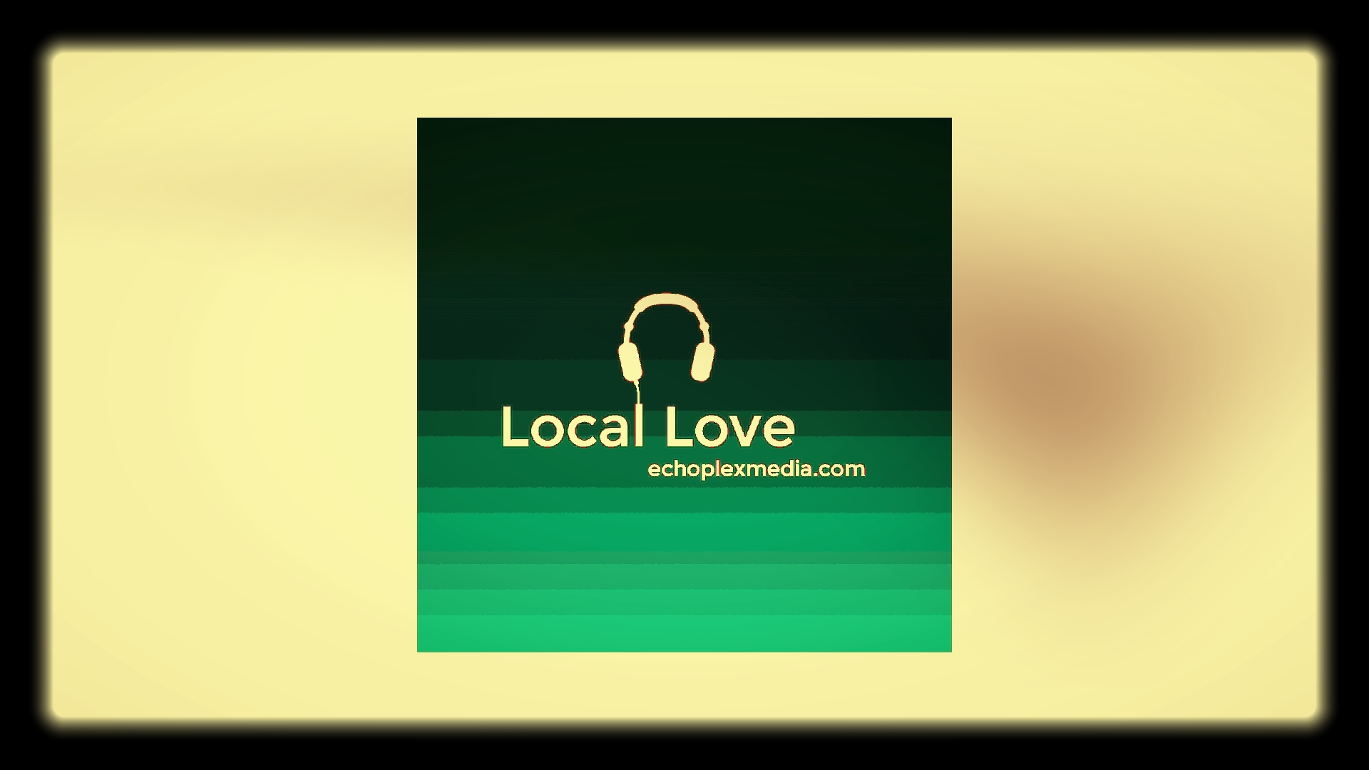 Local Love EP108 Part 1 - A Bunch Of Music And Some Cosby Talk